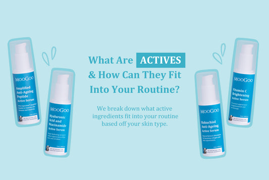 What Are Active Ingredients and How Can They Fit Into Your Routine?